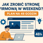 jak zrobić stronę firmową plan krok po kroku poradnik dla początkujących